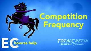 Competition Frequency  EC Howrse Help [upl. by Eirojram]