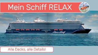 Mein Schiff Relax 🚢  Großer Vergleich  Alle Decks im Detail kreuzfahrtschiff tuicruises [upl. by Accire]