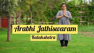 Arabhi Jathiswaram  Kalakshetra Style  Bharathanatyam Dance  Aswathi Harikrishnan [upl. by Jobyna573]