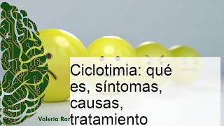 Ciclotimia qué es síntomas y signos tratamiento [upl. by Jordison]