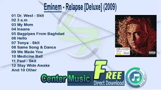 Eminem Full Album  Relapse Deluxe 2009 [upl. by Anuahsat]