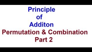 Fundamental Principle of Counting Addition [upl. by Arammahs737]