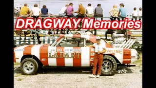 DRAGWAY Memories Series [upl. by Kaitlin]