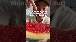 Bikin Popping Boba dari Semangka [upl. by Atsejam]