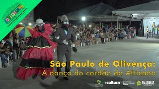 Conheça a Dança do Cordão do Africano de São Paulo de Olivença [upl. by Zimmer]