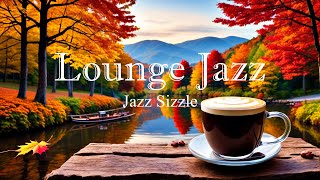 Smooth Fall Piano Jazz Instrumentals Music ☕️ Jazz On The Edge  Pushing Boundaries of Sound [upl. by Airottiv]