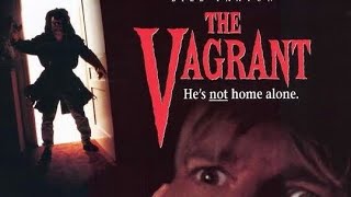 The Vagrant 1992 [upl. by Htaek]