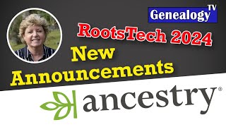 Ancestry Announcements at RootsTech 2024  Crista Cowan [upl. by Sivrahc244]