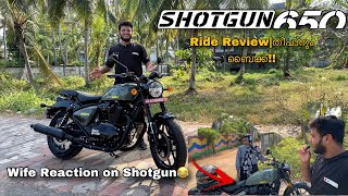 RE SHOTGUN 650 RIDE REVIEWBETTER THAN GT AND INTERCEPTORപവർ കൂടിയോ [upl. by Neellok581]