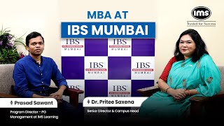 MBA at IBS Mumbai  In conversation with Senior Director Dr Pritee Saxena [upl. by Atinek]