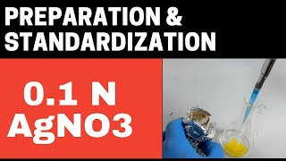 Preparation amp Standardization of 01N Silver Nitrate AgNO3 SolutionChemical Preparation Part3 [upl. by Sup]