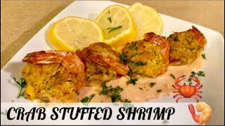 CRAB STUFFED SHRIMP WITH HOMEMADE REMOULADE SAUCE EASY RECIPE [upl. by Evangeline319]