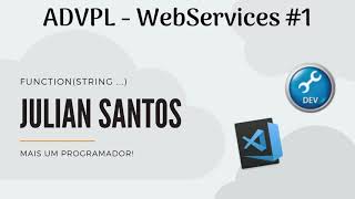 ADVPL WebServices REST 1 [upl. by Ahsienor271]