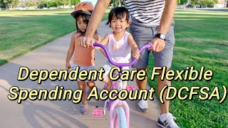 Dependent Care Flexible Spending Account 的使用方法 [upl. by Lyreb]