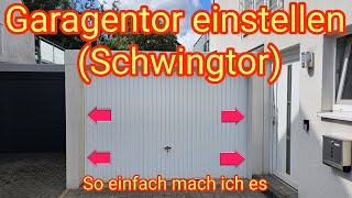 Anleitung Garagentor einstellen Schwingtor  Hörmann Novoferm Normstahl Teckentrup In deutsch [upl. by O'Shee]