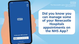 Using the NHS App to manage your appointments  Newcastle Hospitals [upl. by Hutton]