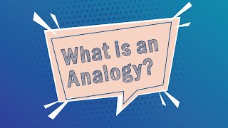 What is an Analogy [upl. by Lewanna]