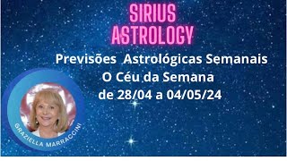 Previsões Astrologicas de 2804 a 040524  Céu da Semana [upl. by Annawik9]