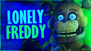 Kevtry FNaF Song  Lonely Freddy Lyric Video [upl. by Nyltiac]