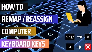 How to Remap  Reassign Computer Keyboard Keys [upl. by Gio542]