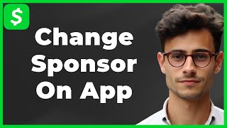 How to Change Sponsor on Cash App Quick amp Easy [upl. by Aketal632]