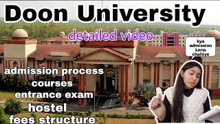 All details about doon University  Dehradun youtubeindia dehradun college admission [upl. by Madea735]