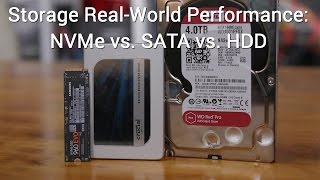 Storage RealWorld Performance NVMe vs SATA vs HDD [upl. by Wilek241]