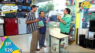 Taarak Mehta Ka Ooltah Chashmah  Episode 526  Full Episode [upl. by Tildi]