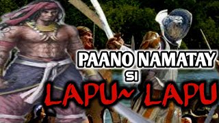 Paano Namatay Si Datu Lapu Lapu  How Datu Lapu Lapu Died  Urban Legend  History  Kwento [upl. by Maximilian28]