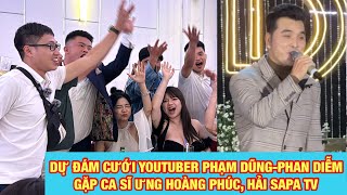 Dự đám cưới Phạm Dũng ca sĩ Ưng Hoàng Phúc hát tặng gặp lại Hải Sapa TV kịp về sân Thống Nhất [upl. by Junius]