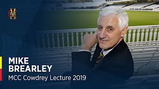 Mike Brearley Live at Lords  2019 MCC Cowdrey Lecture [upl. by Onafets]