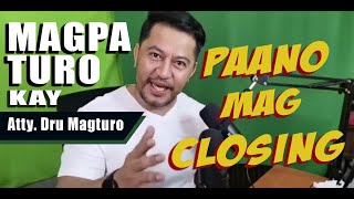 CLOSING SALES TIPS  By ATT DRU MAGTURO [upl. by Llerrac79]