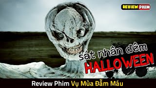 Thị Trấn Nhỏ Trở Thành Cơn Ác Mộng ĐÁNG SỢ Mỗi Dịp Halloween  Review Phim VỤ MÙA ĐẪM MÁU [upl. by Ahsyia]