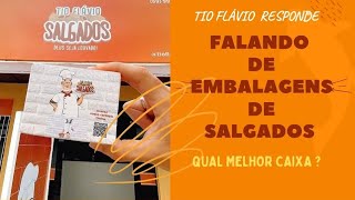 CONHEÇA AS EMBALAGENS DE SALGADOS DO TIO FLÁVIO [upl. by Nnayd801]