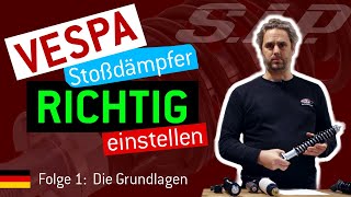 Vespa Stoßdämpfer  Fahrwerk einstellen  Folge 1  Wie Funktioniert das Federbein deutsch [upl. by Nilyaj]