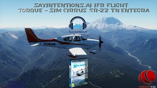 SayintentionsAI X Plane 12 Torque Sim Sr22 TN Entegra IFR Flight [upl. by Suvart]