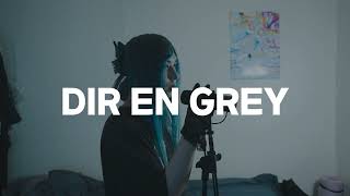 DIR EN GREY 残ZAN Covered by ankimo [upl. by Enomyar]