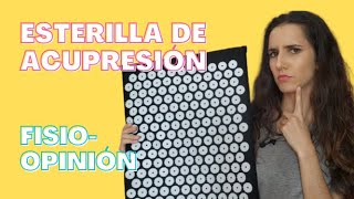 ☯️ ESTERILLA de ACUPRESIÓN 📍  OPINIÓN de FISIOTERAPEUTA 🔝 [upl. by Avrom]