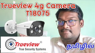 Trueview 4g camera T18075  SIM model camera configuration setup  XPressRaja tamil [upl. by Itoc]