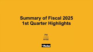 Parker Hannifin PH Q1 2025 Earnings Presentation [upl. by Kezer]