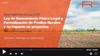 RLN Webinar Nuevo Reglamento de Ley Saneamiento Físico Legal y Formalización de Predios Rurales [upl. by Atiuqrahc]