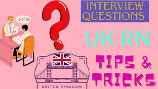 Top interview Questions to become UK RN  Mastering the interview [upl. by Ulani]