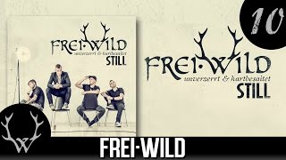 FreiWild  Heiße Kälte Still Album  CD1 [upl. by Niltag]