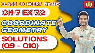 Class 10 Maths Chapter 7 Ex 72 Q910 Coordinate Geometry [upl. by Cusack]