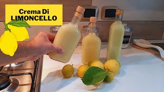 Crema Di LIMONCELLO Fatto In Casa [upl. by Elleahcim735]