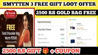 smytten 3 free gift loot offer  2500 rs gold bag free  smytten coupon new [upl. by Rehprotsirhc]