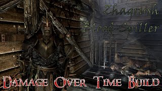 Zhagrush BloodSpiller Master of Damage Over Time  Skyrim Build Guide [upl. by Aicirtap]