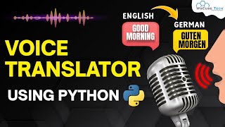 Voice Translator 🔊 using Python Codes [upl. by Aikemaj446]