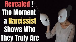 The Shocking Moment the Narcissist Reveals Who They Really Are [upl. by Rihsab]