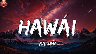 Maluma ╸Hawái  LetraLyrics [upl. by Dasha]